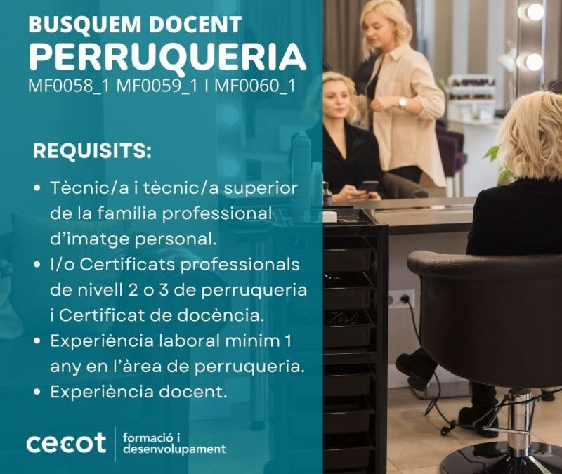 Sigues docent en perruqueria a Cecot formació!